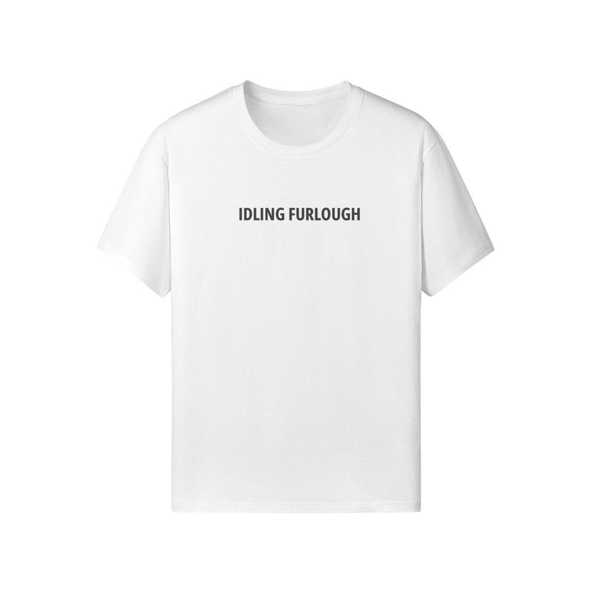 IDLING FURLOUGH T-SHIRT